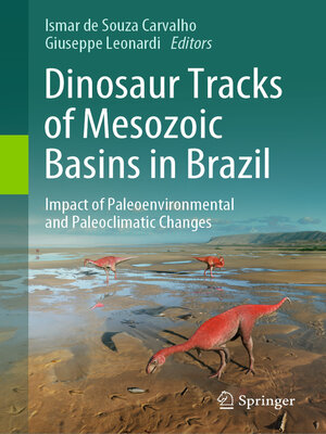 cover image of Dinosaur Tracks of Mesozoic Basins in Brazil